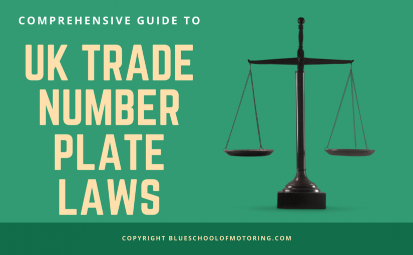 Trade Number Plate Laws in the UK